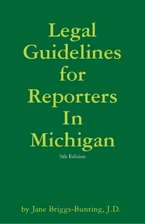 Legal Guidelines for Reporters in Michigan book cover